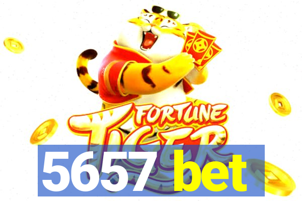 5657 bet